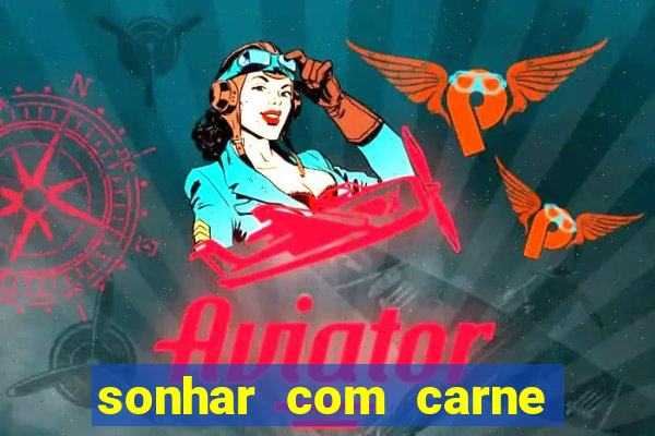 sonhar com carne de porco